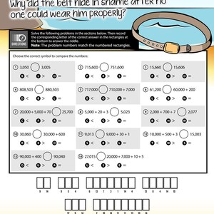 May include: Educational worksheet with maths problems comparing numbers using <, >, and = symbols. The worksheet includes a riddle and a picture of a belt. The text on the worksheet says "Why did the belt hide in shame after no one could wear him properly?"