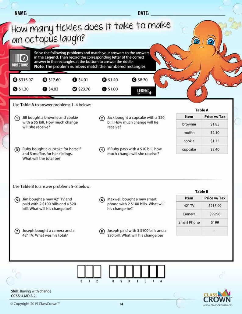 May include: Educational worksheet with math problems about buying with change. Includes tables with prices for items like brownies, muffins, and cupcakes. Features an orange octopus illustration and the text "How many tickles does it take to make an octopus laugh?"