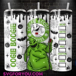 May include: A white tumbler with a black lid and straw, featuring a Halloween-themed design. The design includes the text "Oogie Boogie Coffee", a green Oogie Boogie character, spiderwebs, bats, and jack-o'-lanterns. The tumbler has a capacity of 20 oz.