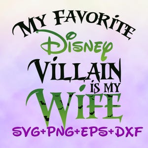 GREEN My Favorite Villain Is My Wife Svg, Family Svg, Villains Svg, Funny Husband Wife Svg, PNG file, Cricut Cut File, Svg File for Cricut image 1