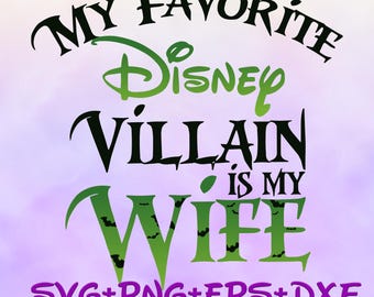 VERDE Mi villano favorito es mi esposa Svg, Familia Svg, Villanos Svg, Esposo divertido Svg, archivo PNG, Archivo de corte Cricut, Archivo Svg para Cricut