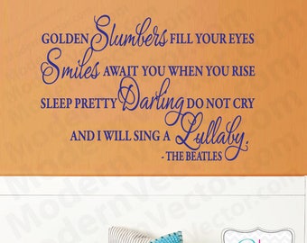 The Beatles Quote Vinyl Wall Decal Lettering GOLDEN SLUMBERS Nursery Baby decor V2