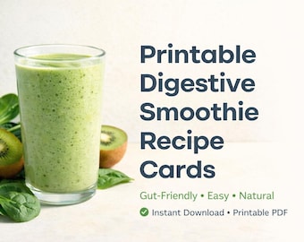 Printable Digestive Smoothie Recipe Cards | 10 Gut-Friendly Smoothies | Easy & Natural | Instant PDF Download