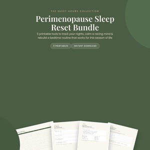 Może przedstawiać: Cyfrowy pakiet zatytułowany The Quiet Hours Collection Perimenopause Sleep Reset Bundle, zawierający pięć narzędzi do druku. Tekst zawiera 5 printable tools to track your nights, calm a racing mind & rebuild a bedtime routine, 5 printables oraz instant download.
