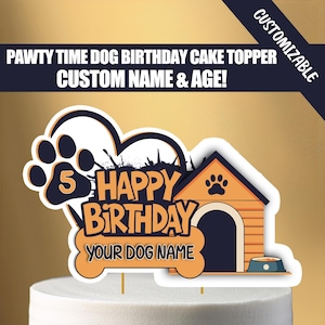 Dog Birthday Cake Topper, Printable Pet Birthday Decoration, Custom Dog Name & Age – Puppy Pawty Cake Topper, DIGITAL FILE for Pet Lovers