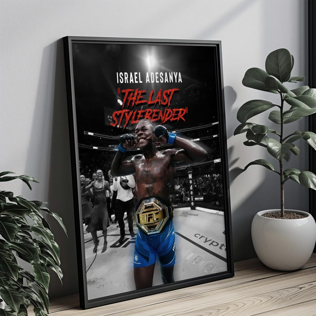 Stylebender Poster Israel Adesanya 'the Last Stylebender' | Iconic Moment| UFC MMA Fighter ...