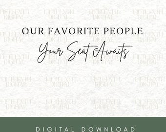 Our Favorite People Your Seat Awaits Wedding Seating Chart SVG PNG Cut File