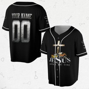 Jesus Save My Life Baseball Jersey – Christian Cross Shirt, Custom Name Religious Gift