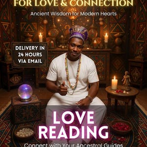May include: An image advertising a love reading service. The text reads "ANCIENT YORUBA WISDOM FOR LOVE & CONNECTION" and "LOVE READING". A person in white clothing and a beaded necklace is giving a thumbs up. A glowing crystal ball and candles are also visible.