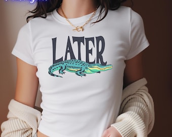Later Gator Print baby-T-shirt, schattige krokodil meme grafische crop top, cadeau voor dierenliefhebber, grappig alligatorshirt, dier humoristisch cadeau