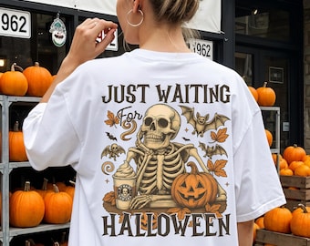 Comfort Colors® Just Waiting for Halloween Shirt, Funny Skeleton Pumpkin Shirt, Spooky Fall Graphic Shirt, Retro Halloween T-Shirt for Her