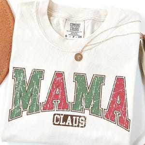 Comfort Colors® Mom Christmas Gift, Christmas Vintage Mom Shirt, Christmas Mama Shirt, Mama Claus Shirt, Holiday Mom Shirt, Christmas Gift