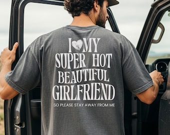 Comfort Colors I Love My Girlfriend Comfort Colors Shirt, Funny Boyfriend Gift, I Heart My Girlfriend Shirts, Valentine Shirt Gift