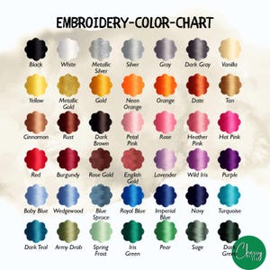 May include: An embroidery color chart with a variety of thread colors. The chart includes colors such as black, white, silver, gold, orange, pink, red, blue, green, and purple. The text "EMBROIDERY-COLOR-CHART" is at the top.