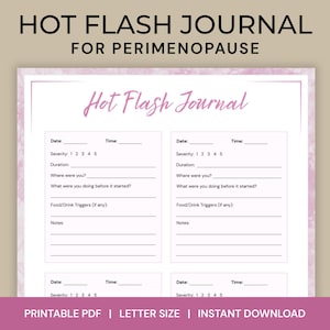 Op de afbeelding: Een afdrukbaar PDF-dagboek met de titel "Hot Flash Journal for Perimenopause". Het dagboek bevat secties om datum, tijd, ernst, duur en triggers vast te leggen. Het dagboek bevat ook prompts voor notities en is letterformaat.