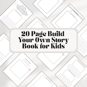 Op de afbeelding: Een verzameling witte papieren pagina's met gelijnde en blanco ruimtes, ontworpen voor het schrijven van kinderverhalen. De centrale tekst luidt "20 Page Build Your Own Story Book for Kids."