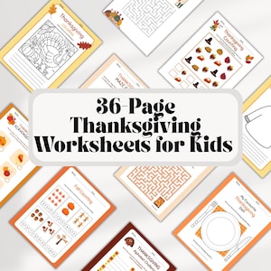 May include: A collection of 36-page Thanksgiving worksheets for kids. The worksheets include coloring pages, mazes, counting activities, and alphabet challenges. The pages have a white background with orange and yellow borders, and feature Thanksgiving-themed illustrations.