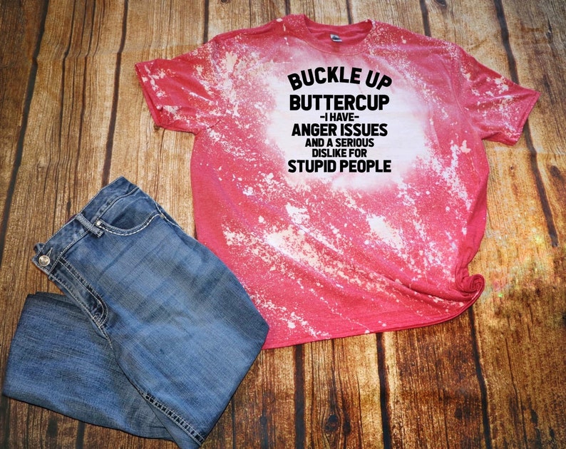 Buckle up Buttercup shirt