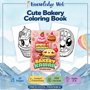 May include: A digital coloring book titled Knowledge Web Cute Bakery Coloring Book featuring a central cover with illustrated pastries and the text Bakery Kawaii. Two black and white line art pages show a cupcake and a waffle with faces.