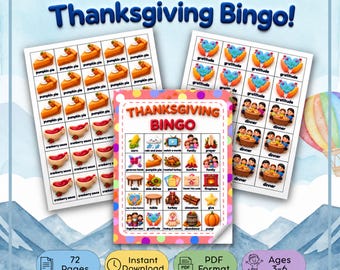 May include: A Thanksgiving Bingo printable game set featuring three white sheets with colorful illustrations of holiday items like pumpkin pie, cranberry sauce, and dinner scenes. The central card displays the text Thanksgiving Bingo.