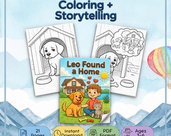 Può includere: Un set digitale di colorazione e narrazione intitolato Leo Found a Home, con 21 pagine in formato PDF per bambini dai 3 ai 6 anni. La copertina mostra un ragazzo con un cane dorato e un gatto, oltre a due fogli in bianco e nero con un cucciolo.
