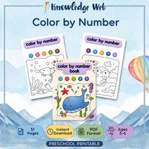 May include: A color by number book for preschool children featuring 51 pages in PDF format. The cover displays a blue whale, starfish, and seahorse. Two additional activity sheets show numbered circles and line art of sea creatures and a penguin.