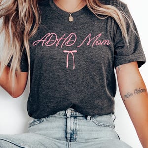 ADHD Mom T-Shirt: Neurodivergent Pride, Bella + Canvas Tee