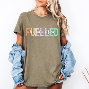 Fueled By Coffee T-Shirt: Bella Canvas Unisex Tee, Coffee Lover Gift