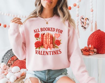 Sweat-shirt Saint-Valentin livresque, toutes réservées pour la chemise de la Saint-Valentin, cadeau Saint-Valentin pour les amateurs de livres, ras du cou de la Saint-Valentin rat de bibliothèque, cadeau lecteurs