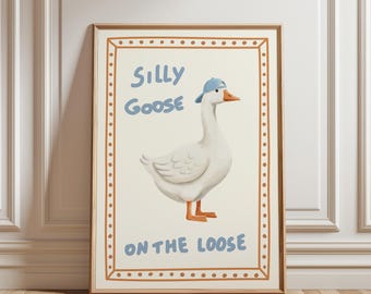 Silly Goose Nursery Wall Art, Playful Goose Print, Kids Room Decor (Digital Download)