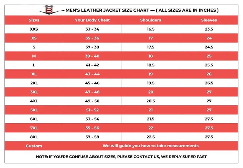 May include: A size chart for men's leather jackets, with measurements in inches. The chart includes sizes from XXS to 8XL, listing chest, shoulder, and sleeve dimensions. Text at the bottom encourages customers to contact for size assistance.