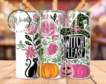 Funny Halloween Tumbler - Preppy Halloween Tumbler - Halloween Skeleton Tumbler - Cute Witch Tumbler - Spooky Best Friend Gift, Witch Please