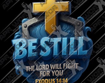 Maglietta streetwear cristiana: Be Still Exodus 1414 PNG / Design graffiti 3D (download digitale)