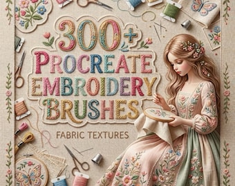300+ Procreate  Embroidery Brushes ,Stitch  & Fabric Texture Bundle, Fashion Design Sewing Brushes, Textile Illustration Kit