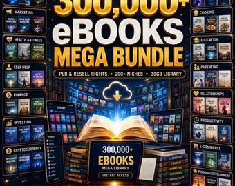 300,000+ eBooks Mega Bundle – PLR & Resell Rights, 200+ Niches, Business, Health, Marketing, Self-Help (30GB Digital Library Download)
