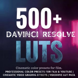 May include: Image promoting 500+ DaVinci Resolve LUTs. The text is in white and blue against a dark background with pink and purple accents. The text includes "Cinematic color presets for film" and other related phrases.