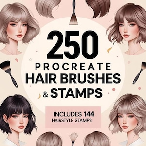May include: Digital art product featuring illustrations of women with various hairstyles. The image includes the text "250 Procreate Hair Brushes & Stamps" and "Includes 144 Hairstyle Stamps". The color palette is soft, with pink and beige tones.