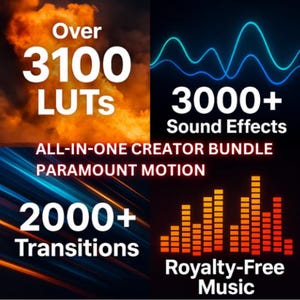 May include: A promotional graphic for Paramount Motion's all-in-one creator bundle. The image features text overlays indicating over 3100 LUTs, 3000+ sound effects, 2000+ transitions, and royalty-free music. The background has a mix of orange, blue, and black colors.