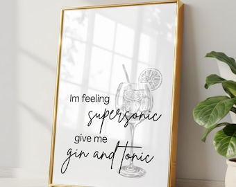 Supersonic Gin and Tonic Print | Music Inspired Wall Art | Fun Cocktail Quote Poster | Bar Decor