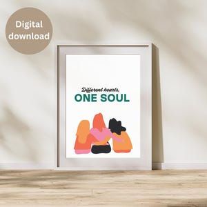 Best Friends Digital Print | Friendship Wall Art | Different Hearts One Soul | Sisterhood Printable Poster | Modern Girl Group Decor