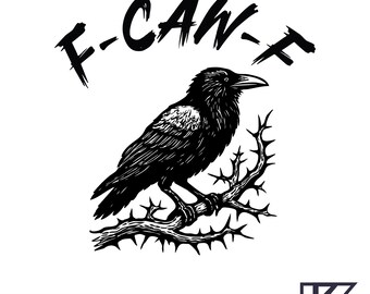 May include: Black and white illustration of a raven perched on a thorny branch, with the text "F-CAN-F" above. The raven is detailed with textured feathers. The image is set against a white background.