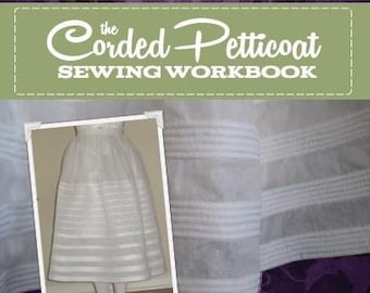 Corded Petticoat Sewing Workbook