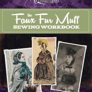 Faux Fur Muff Sewing Workbook