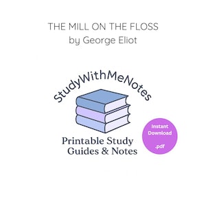 Può includere: Sfondo bianco con testo e logo. Il testo recita "THE MILL ON THE FLOSS by George Eliot." Il logo presenta una pila di tre libri blu e viola. Sotto il logo c'è "Printable Study Guides & Notes."
