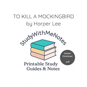 以下が含まれることがあります： 白い背景に「TO KILL A MOCKINGBIRD by Harper Lee」の文字。 下には、3冊の本が積み重ねられたロゴと「Study With Me Notes」の文字。 「Printable Study Guides & Notes」の文字も表示されています。