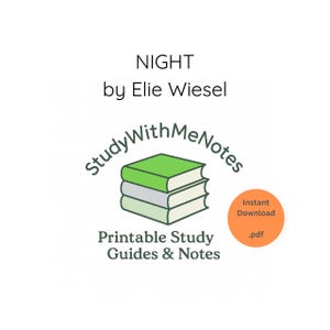 May include: White background with the title "NIGHT" by Elie Wiesel. The image includes a logo with three stacked books, and the text "StudyWithMeNotes" and "Printable Study Guides & Notes". An orange circle says "Instant Download .pdf".