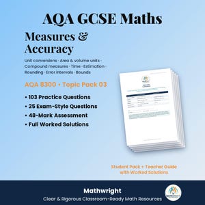 Op de afbeelding: Een stapel AQA GCSE wiskunde studiemateriaal getiteld Measures & Accuracy, Topic Pack 03. De tekst vermeldt 103 oefenvragen, 25 examenvragen, een toets van 48 punten en volledige uitgewerkte oplossingen. Inclusief een docentenhandleiding.