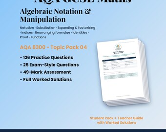 Könnte beinhalten: Ein Stapel AQA GCSE Mathe-Lernmaterialien mit dem Titel Algebraic Notation & Manipulation, Topic Pack 04. Enthält 126 Übungsaufgaben, 25 prüfungsrelevante Fragen, eine 49-Punkte-Bewertung und vollständige Lösungen für Schüler und Lehrer.