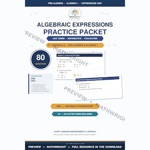 May include: An educational practice packet for Pre-Algebra and Algebra 1 titled Algebraic Expressions Practice Packet. It features 80 questions across four sections, including combining like terms, distributive property, and evaluating expressions.