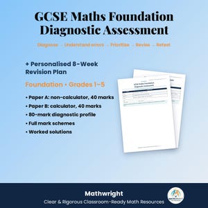 May include: A GCSE Maths Foundation Diagnostic Assessment document set featuring a personalised 8-week revision plan for grades 1-5. Includes a non-calculator paper, a calculator paper, an 80-mark diagnostic profile, mark schemes, and worked solutions.